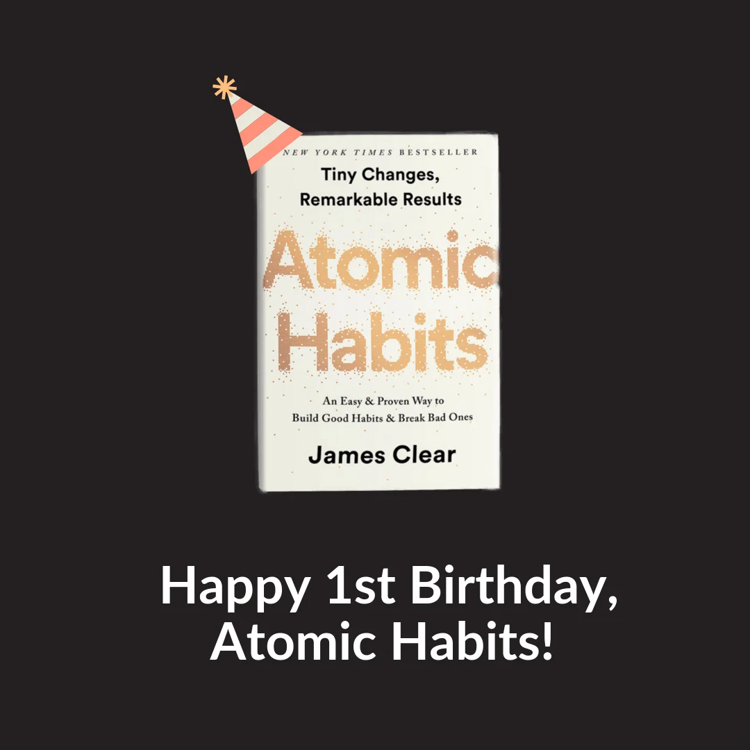 Atomic Habits: A Year of Transformation, Global Impact, and the Future of Behavioral Science